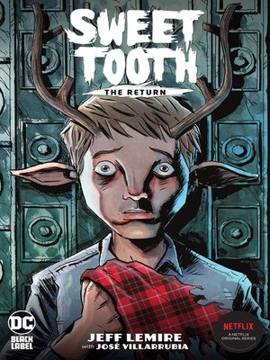 cover image of Sweet Tooth: The Return